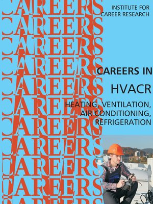 cover image of Careers in HVACR- Heating, Ventilation, Air Conditioning, Refrigeration